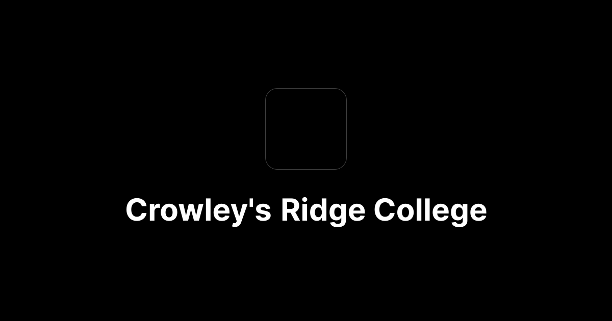 Crowley's Ridge College